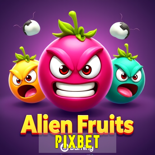 pixbet  aplicativo