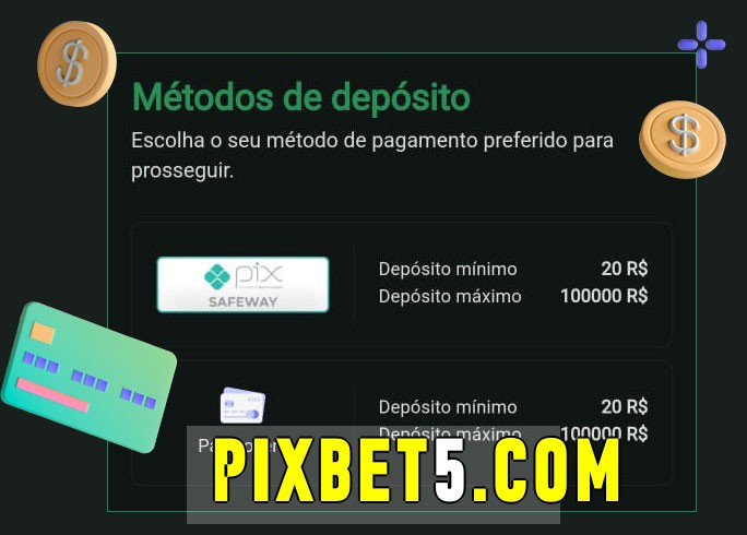 O cassino pixbet bet oferece uma grande variedade de métodos de pagamento